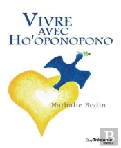 Vivre Avec Ho'Oponopono