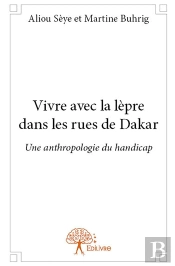 Vivre Avec La Lèpre Dans Les Rues De Dakar