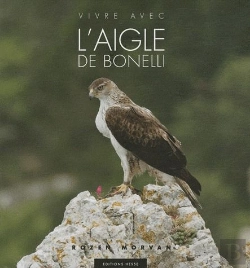Bertrand.pt - Vivre Avec L'Aigle De Bonelli