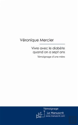 Bertrand.pt - Vivre Avec Le Diabète Quand On A Sept Ans ; Témoignage D'Une Mère