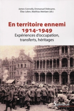 Bertrand.pt - Vivre Avec L'Ennemi ; 1914-1949 ; Les Comportements Sous Occupations : Expériences, Transferts, Héritages