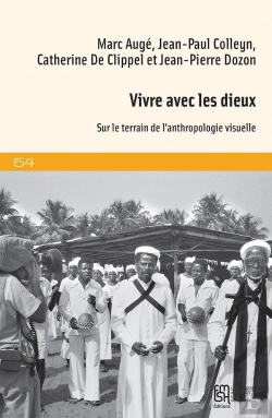 Bertrand.pt - Vivre Avec Les Dieux : Sur Le Terrain De L'Anthropologie Visuelle