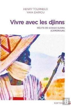 Bertrand.pt - Vivre Avec Les Djinns : Récits De Goggo Djara (Cameroun)