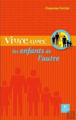 Bertrand.pt - Vivre Avec Les Enfants De L'Autre