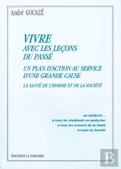 Vivre Avec Les Leçons Du Passe : Un Plan D'Action Au Service D'Une Grande