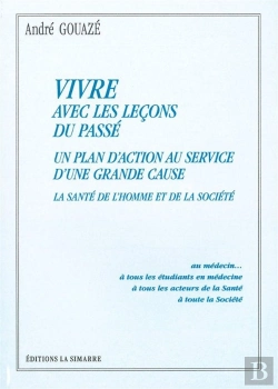 Bertrand.pt - Vivre Avec Les Leçons Du Passe : Un Plan D'Action Au Service D'Une Grande