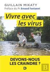 Vivre Avec Les Virus : Devons-Nous Les Craindre ?