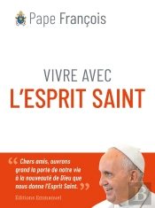 Vivre Avec L'Esprit Saint