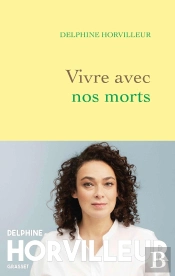 Vivre Avec Nos Morts