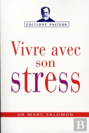 Vivre Avec Son Stress