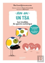 Vivre Avec Un Tsa :  Les Troubles Du Spectre Autistique