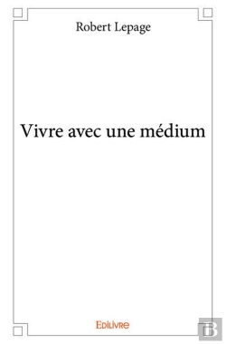 Bertrand.pt - Vivre Avec Une Médium