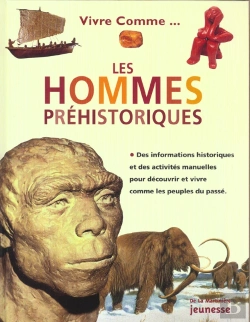 Bertrand.pt - Vivre Comme Les Hommes Préhistoriques