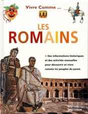 Vivre Comme Les Romains