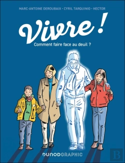 Bertrand.pt - Vivre ! Comment Faire Face Au Deuil ?