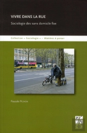 Vivre Dans La Rue Sociologie Des Sans Domicile Fixe