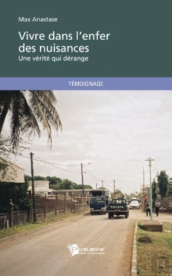 Bertrand.pt - Vivre Dans L'Enfer Des Nuisances