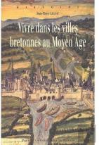 Vivre Dans Les Villes Bretonnes Au Moyen Âge