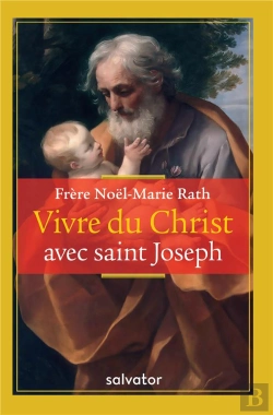 Bertrand.pt - Vivre Du Christ Avec Saint Joseph