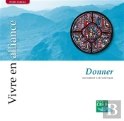 Vivre En Alliance - Donner