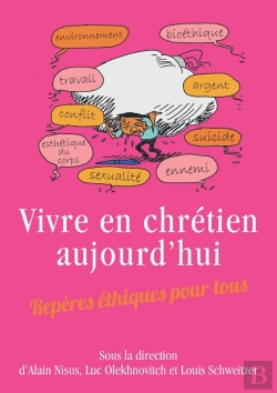 Bertrand.pt - Vivre En Chrétien Aujourd'Hui ; Repères Éthiques Pour Tous