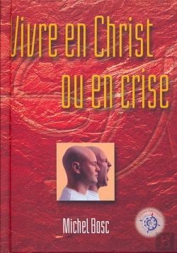 Bertrand.pt - Vivre En Christ Ou En Crise