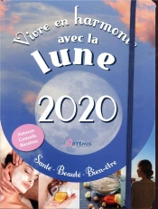 Vivre En Harmonie Avec La Lune 2020