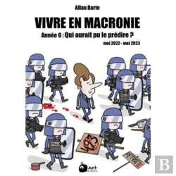 Bertrand.pt - Vivre En Macronie T.6 : Année 6 : Qui Aurait Pu Le Prédire ?