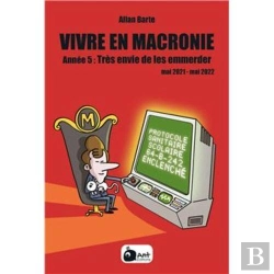 Bertrand.pt - Vivre En Macronie Tome 5 : Très Envie De Les Emmerder