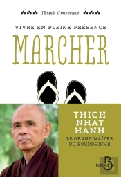 Vivre En Pleine Conscience ; Marcher