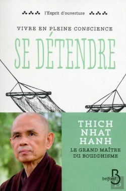 Bertrand.pt - Vivre En Pleine Conscience ; Se Détendre