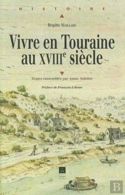 Bertrand.pt - Vivre En Touraine Au Xviiie Siècle