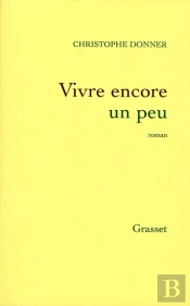 Vivre Encore Un Peu