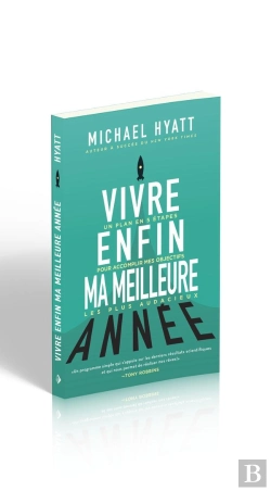 Bertrand.pt - Vivre Enfin Ma Meilleure Année ; Un Plan En 5 Étapes Pour Accomplir Mes Objectifs Les Plus Audacieux