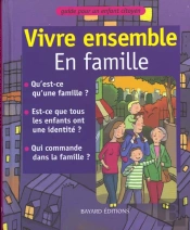 Vivre Ensemble En Famille