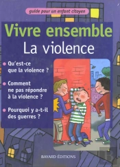 Vivre Ensemble La Violence