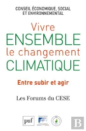 Vivre Ensemble Le Changement Climatique ; Entre Subir Et Agir
