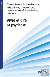 Vivre Et Dire Sa Psychose