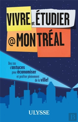 Bertrand.pt - Vivre Et Étudier À Montréal (2e Édition)