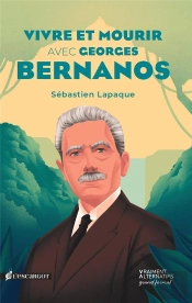 Vivre Et Mourir Avec Georges Bernanos