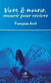 Vivre Et Mourir Mourir Pour Revivre