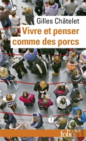 Vivre Et Penser Comme Des Porcs : De L'Incitation À L'Envie Et À L'Ennui Dans Les Démocraties-Marchés