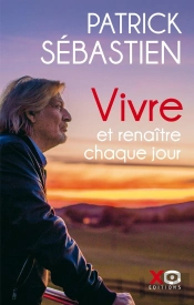 Vivre Et Renaître Chaque Jour