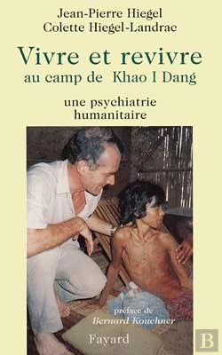 Bertrand.pt - Vivre Et Revivre Au Camp De Kaho I Dang