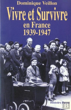 Bertrand.pt - Vivre Et Survivre En France 1939-1947
