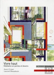 Vivre Haut ; Méditation En Paroles Et Dessins