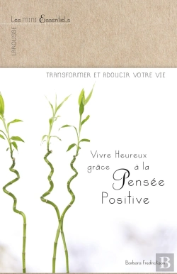 Bertrand.pt - Vivre Heureux Grâce À La Pensée Positive