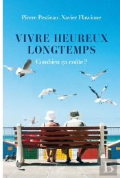 Vivre Heureux Longtemps: Combien Ça Coûte ?