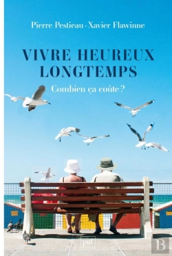 Bertrand.pt - Vivre Heureux Longtemps: Combien Ça Coûte ?