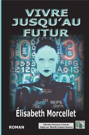 Vivre Jusqu'Au Futur